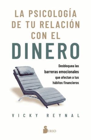 PSICOLOGIA DE TU RELACION CON EL DINERO, LA
