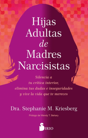 HIJAS ADULTAS DE MADRES NARCISISTAS