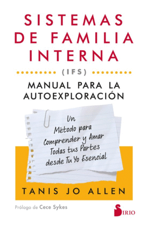 SISTEMAS DE FAMILIA INTERNA (IFS) MANUAL PARA LA AUTOEXPLORACION
