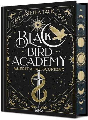 BLACK BIRD ACADEMY 1. MUERTE A LA OSCURIDAD