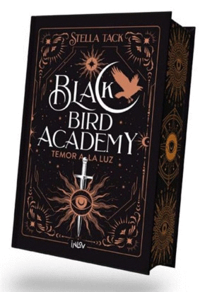 BLACK BIRD ACADEMY 2. TEMOR A LA LUZ