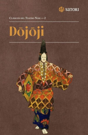 DOJOJI. CLÁSICOS DEL TEATRO NOH