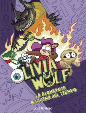 OLIVIA WOLF 4. LA ASOMBROSA MÁQUINA
