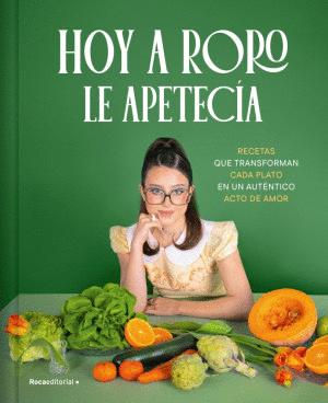 HOY A RORO LE APETICIA