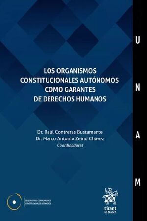LOS ORGANISMOS CONSTITUCIONALES AUTÓNOMOS COMO GARANTES DE DERECHOS HUMANOS