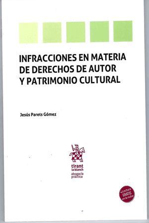 INFRACCIONES EN MATERIA DE DERECHOS DE AUTOR Y PATRIMONIO CULTURAL