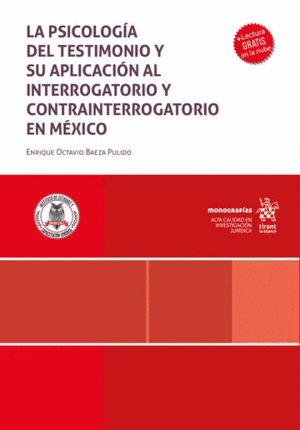 LA PSICOLOGÍA DEL TESTIMONIO Y SU APLICACIÓN AL INTERROGATORIO Y CONTRAINTERROGATORIO EN MÉXICO
