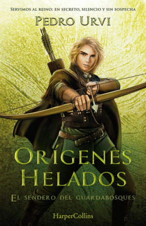 ORÍGENES HELADOS: (EL SENDERO DEL GUARDABOSQUES, LIBRO 11) (P.D.)