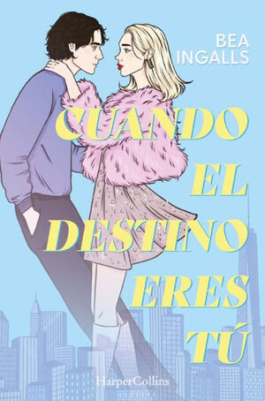 CUANDO EL DESTINO ERES TU