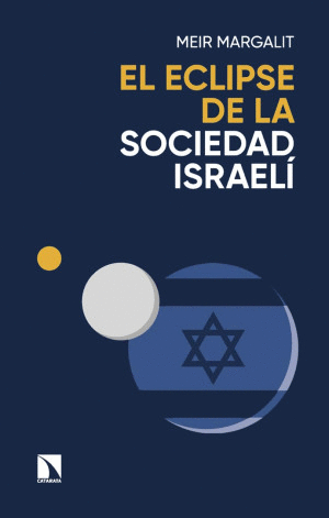 ECLIPSE DE LA SOCIEDAD ISRAELÍ, EL