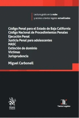 CÓDIGO PENAL PARA EL ESTADO DE BAJA CALIFORNIA. CÓDIGO NACIONAL DE PROCEDIMIENTOS PENALES