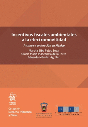 INCENTIVOS FISCALES AMBIENTALES A LA ELECTROMOVILIDAD