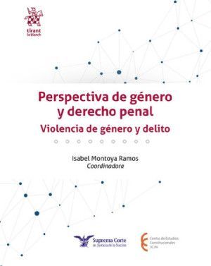 PERSPECTIVA DE GÉNERO Y DERECHO PENAL