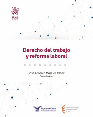 DERECHO DEL TRABAJO Y REFORMA LABORAL
