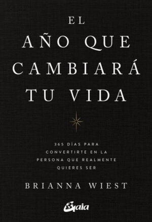 AÑO QUE CAMBIARÁ TU VIDA, EL