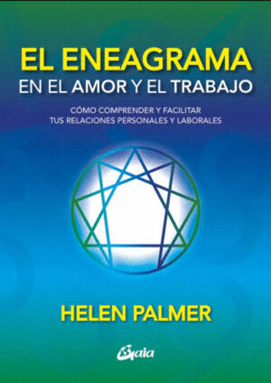 EL ENEAGRAMA EN EL AMOR Y EL TRABAJO