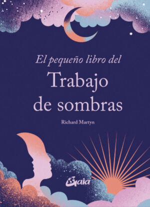 PEQUEÑO LIBRO DEL TRABAJO DE SOMBRA