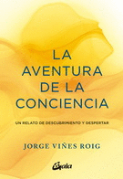 AVENTURA DE LA CONCIENCIA, LA