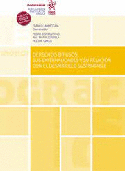 LOS DERECHOS DIFUSOS. SUS EXTERNALIDADES Y SU RELACIÓN CON EL DESARROLLO SUSTENTABLE