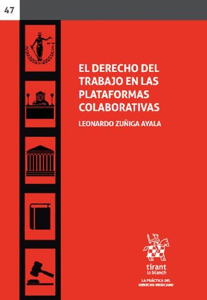 EL DERECHO DEL TRABAJO EN LAS PLATAFORMAS COLABORATIVAS