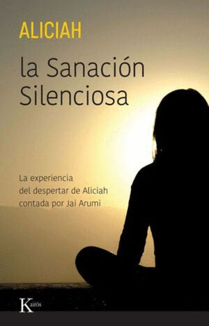 SANACIÓN SILENCIOSA, LA