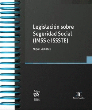 LEGISLACIÓN SOBRE SEGURIDAD SOCIAL (IMSS E ISSSTE)