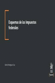 ESQUEMAS DE LOS IMPUESTOS FEDERALES