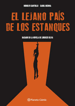 EL LEJANO PAIS DE LOS ESTANQUES (NOVELA GRÁFICA)