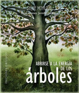 ABRIRSE A LA ENERGÍA DE LOS ÁRBOLES / PD