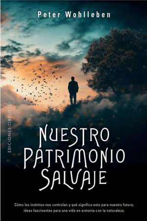 NUESTRO PATRIMONIO SALVAJE