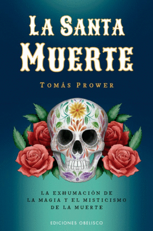 SANTA MUERTE, LA