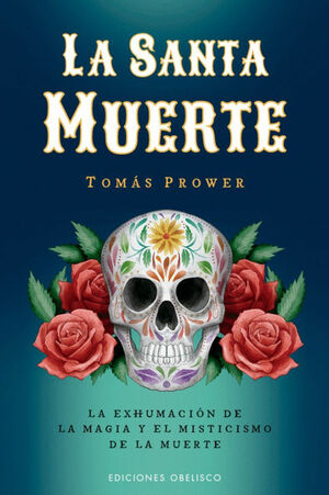 SANTA MUERTE, LA