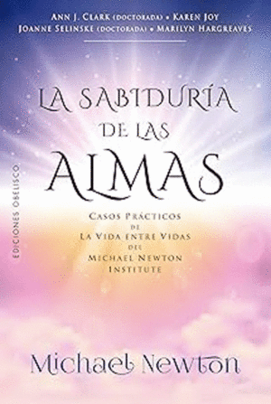 SABIDURIA DE LAS ALMAS, LA