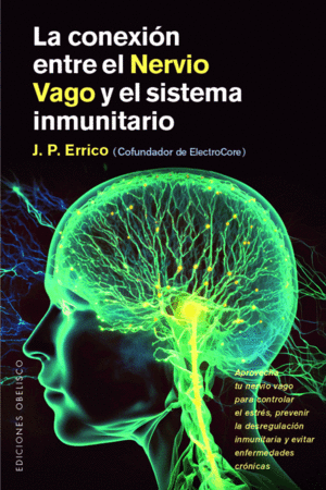 CONEXION ENTRE EL NERVIO VAGO Y EL SISTEMA INMUNITARIO, LA