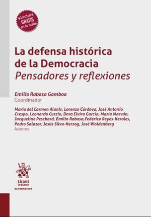 LA DEFENSA HISTÓRICA DE LA DEMOCRACIA