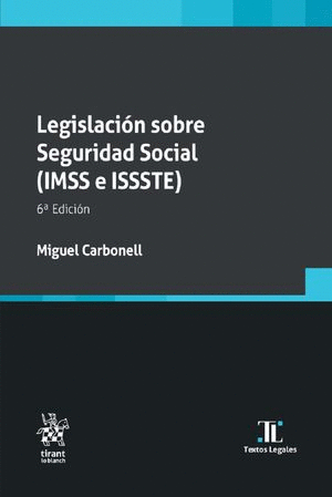 LEGISLACIÓN SOBRE SEGURIDAD SOCIAL (IMSS E ISSSTE)