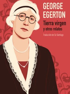 TIERRA VIRGEN Y OTROS RELATOS