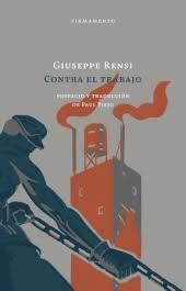 CONTRA EL TRABAJO