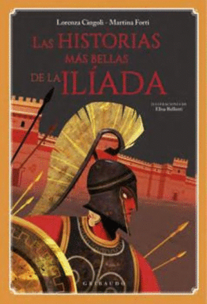 HISTORIAS MAS BELLAS DE LA ILIADA, LAS