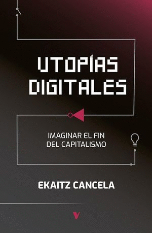UTOPÍAS DIGITALES