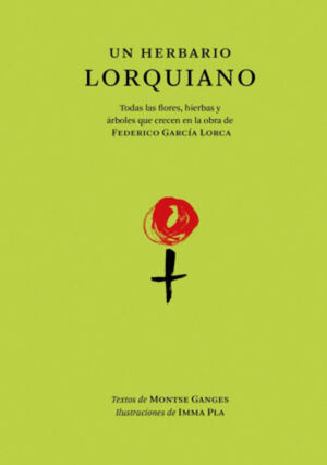 UN HERBARIO LORQUIANO