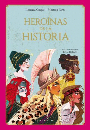 HEROÍNAS DE LA HISTORIA