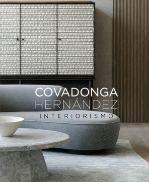 COVADONGA HERNÁNDEZ. INTERIORISMO