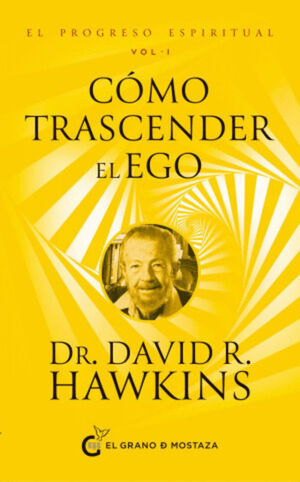 CÓMO TRASCENDER EL EGO