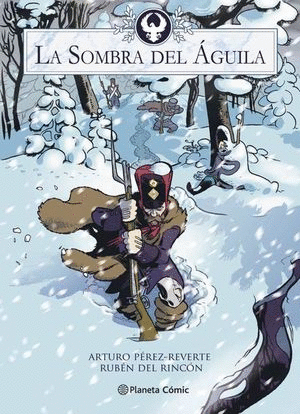 SOMBRA DEL ÁGUILA (NOVELA GRÁFICA), LA