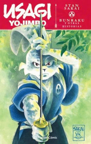 USAGI YOJIMBO. BUNRAKU Y OTRAS HISTORIAS #1