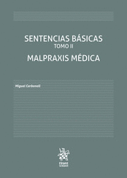 SENTENCIAS BASICAS. MALPRAXIS MEDICA / TOMO II