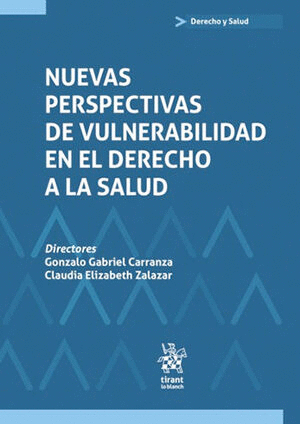 NUEVAS PERSPECTIVAS DE VULNERABILIDAD EN EL DERECHO A LA SALUD
