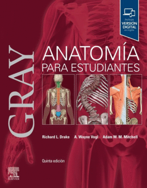 GRAY. ANATOMÍA PARA ESTUDIANTES / QUINTA EDICION