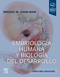 EMBRIOLOGÍA HUMANA Y BIOLOGÍA DEL DESARROLLO